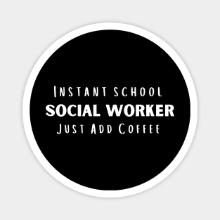 School Social Worker Magnet